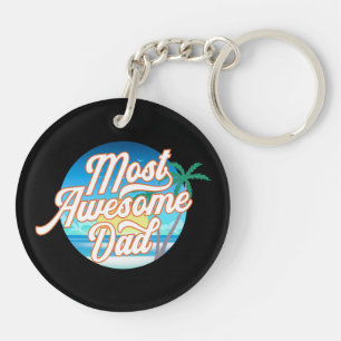 Most Awesome Dad Father's Day   Keychain