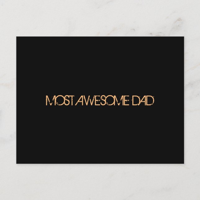 "Most Awesome Dad" Postcard (Front)