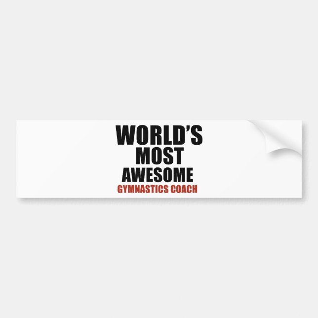 Most awesome GYMNASTICS COACH Bumper Sticker (Front)