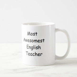 Most Awesomest English Teacher Mug