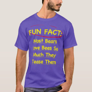 Most Bears Love Bees So Much Funny Animal Pun Humo T-Shirt