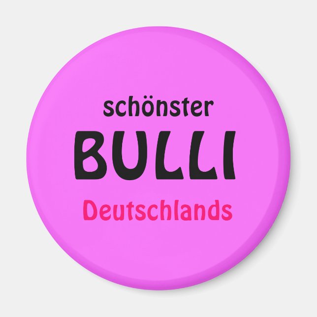 most beautiful, BULLI, Germany Magnet (Front)