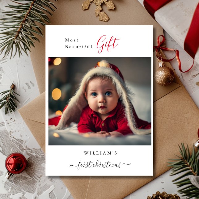 Most Beautiful Gift Baby's First Christmas Photo  Holiday Card (Creator Uploaded)