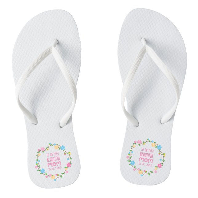 Most Beautiful Mom Mother's Day | Flip Flops (Footbed)