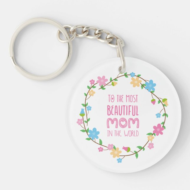 Most Beautiful Mom Mother's Day | Keychain (Front)