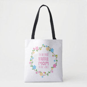 Most Beautiful Mom Mother's Day   Tote Bag