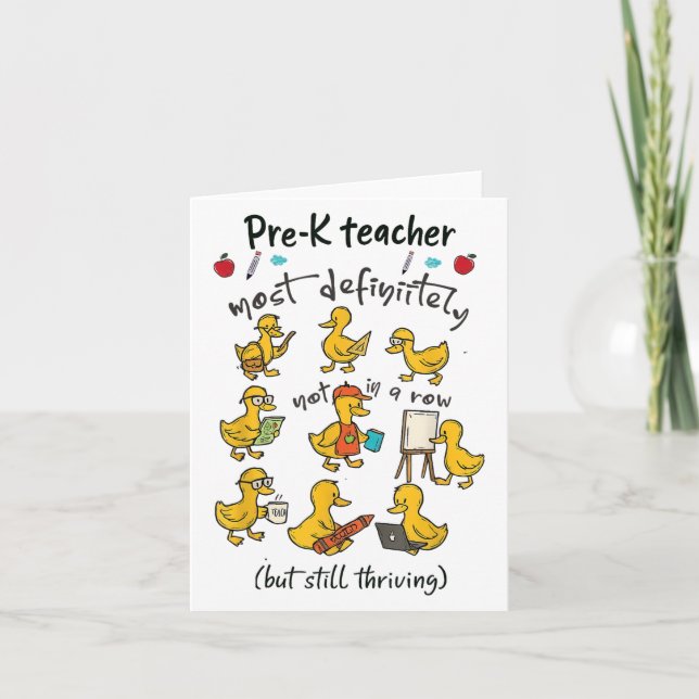 Most Definitely Not All In A Row Funny Duck Pre K  Card (Front)