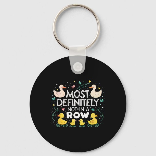 Most Definitely Not All In A Row Funny Mental Heal Keychain (Front)