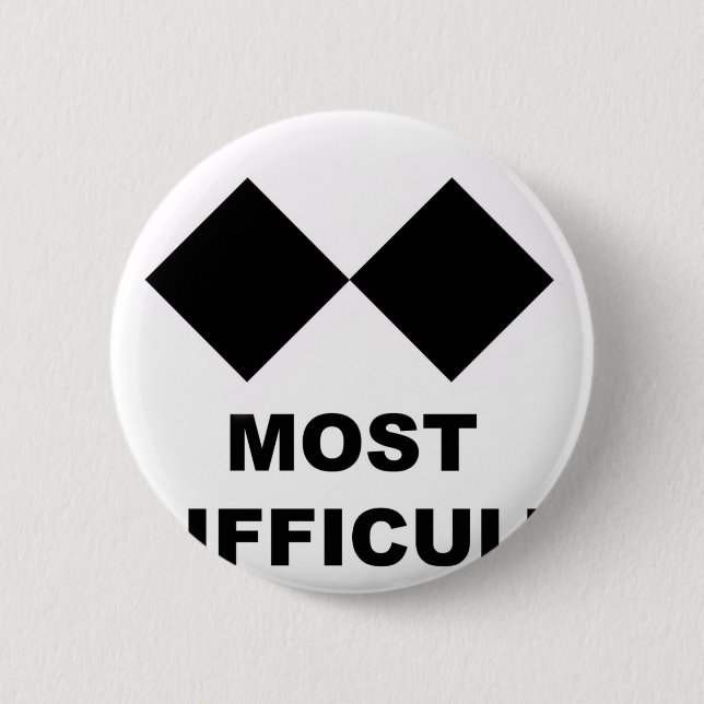 Most Difficult 2 Inch Round Button (Front)