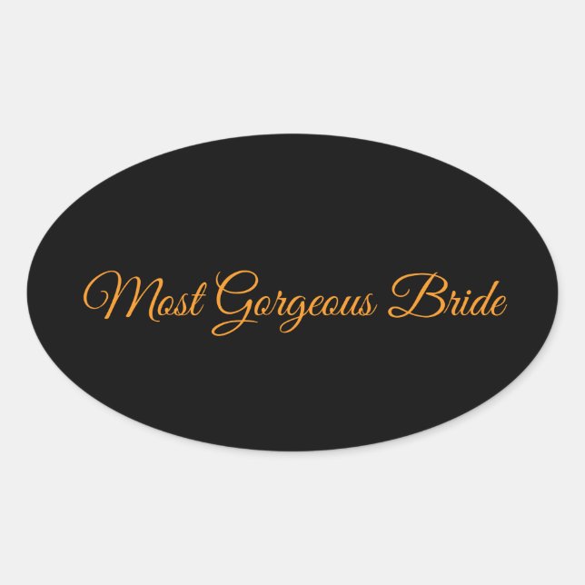  Most Gorgeous Bride for stickers  (Front)