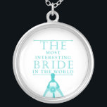 Most Interesting Bride Bachelorette Necklace<br><div class="desc">It's her last fling before the ring! Why not kick the festivities off by giving the guest of honour this hip and trendy necklace which lets the world know she is... the most interesting bride in the world! This Most Interesting Bride Bachelorette Necklace in turquoise features a chic text design...</div>