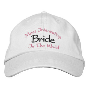 Most Interesting Bride In The World Wedding Embroidered Hat