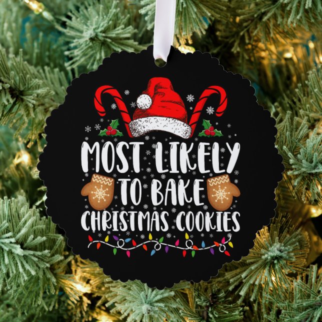 Most Likely Bake Christmas Cookie Xmas Family  Ornament Card (Insitu (Tree))