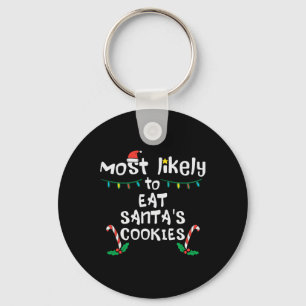 Most Likely Eat Santas Cookie Christmas Xmas Famil Keychain