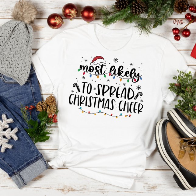 Most Likely Funny Family Christmas Shirt (Funny Christmas Shirt, Family Christmas Gift, Most Likely, funny shirt, gift for mom, gift for dad)