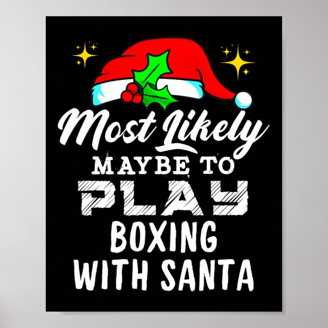 Most Likely Maybe To Play Boxing With Santa Funny  Poster (Front)