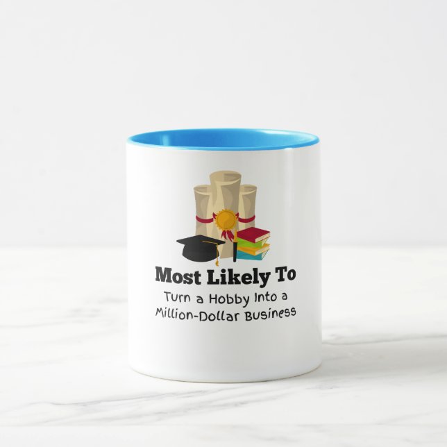 Most likely millionaire hobbyist Graduation gift Mug (Center)