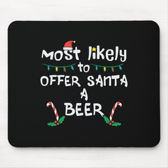Most Likely Offer Santa Christmas Xmas Family Matc Mouse Pad (Front)