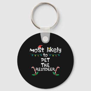 Most Likely Pet Reindeer Christmas Xmas Family Mat Keychain