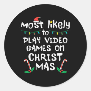 Most Likely Play Video Game Christmas Xmas Family  Classic Round Sticker