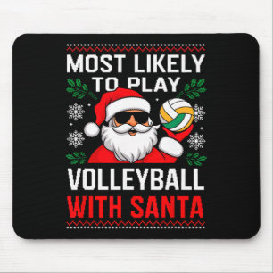 Most Likely Play Volleyball Santa Christmas Matchi Mouse Pad