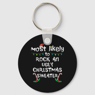 Most Likely Rock Ugly Christmas Xmas Family Match Keychain