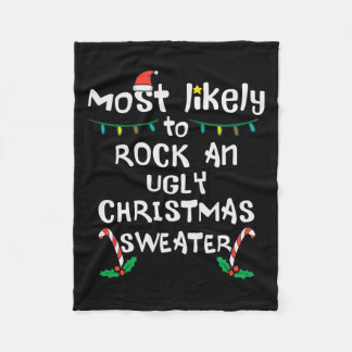 Most Likely Rock Ugly Christmas Xmas Family Matchi Fleece Blanket