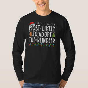 Most Likely To Adopt The Reindeer Family Matching T-Shirt