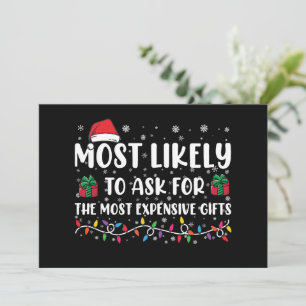 Most Likely To Ask For The Most Expensive Gifts Invitation