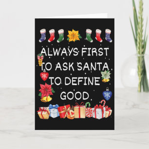 Most Likely To Ask Santa To Define Good Christmas Card