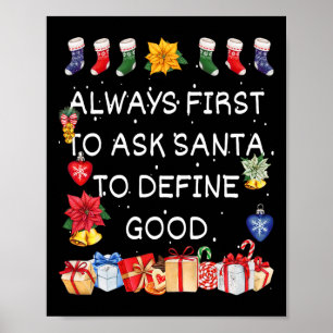 Most Likely To Ask Santa To Define Good Christmas Poster