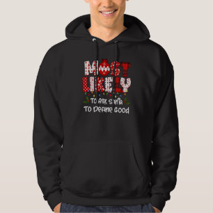 Most Likely To Ask Santa To Define Good Family Chr Hoodie