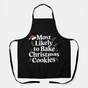 Most Likely To Bake Christmas Cookies Family Apron
