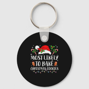 Most Likely To Bake Christmas Cookies Family Pajam Keychain