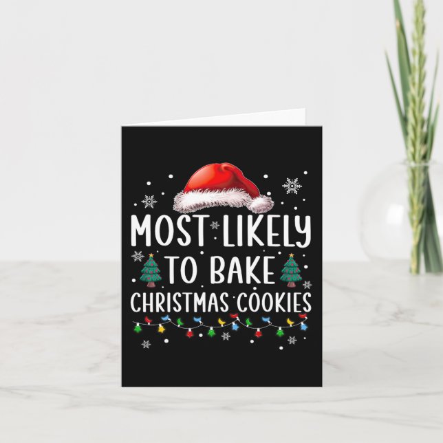 Most Likely To Bake Christmas Cookies Fun Baker Ch Card (Front)