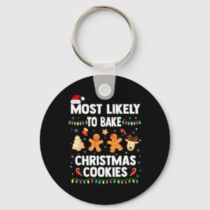 Most Likely To Bake Christmas Cookies Fun Family H Keychain