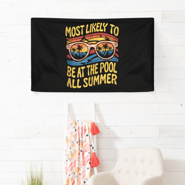 Most Likely To Be At The Pool All Summer Groovy Banner (Insitu)