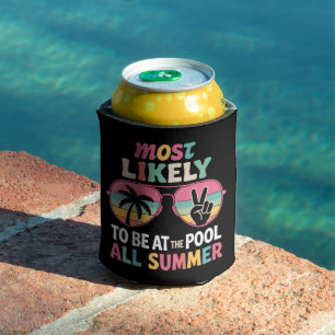 Most Likely To Be At The Pool All Summer Teacher  Can Cooler
