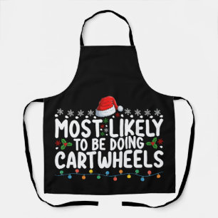 Most Likely To Be Doing Cartwheels Christmas Apron