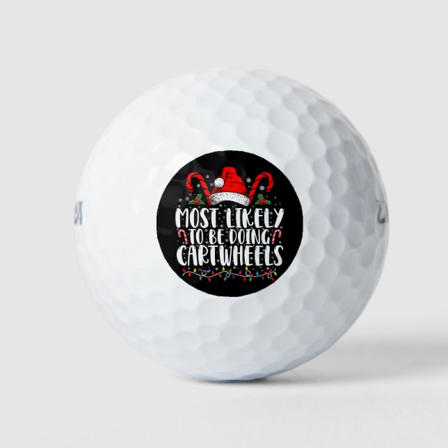 Most Likely To Be Doing Cartwheels Matching Xmas Golf Balls (Front)