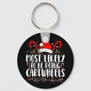 Most Likely To Be Doing Cartwheels Matching Xmas Keychain