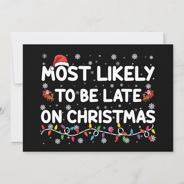 Most Likely To Be Late On Christmas Pajama  Invitation (Front)