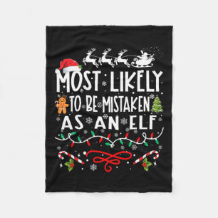 Most Likely To Be Mistaken As An Elf Family Christ Fleece Blanket