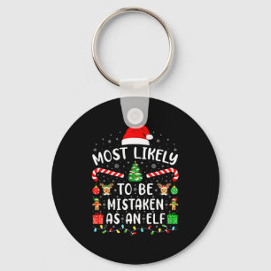 Most Likely To Be Mistaken As An Elf Family Matchi Keychain