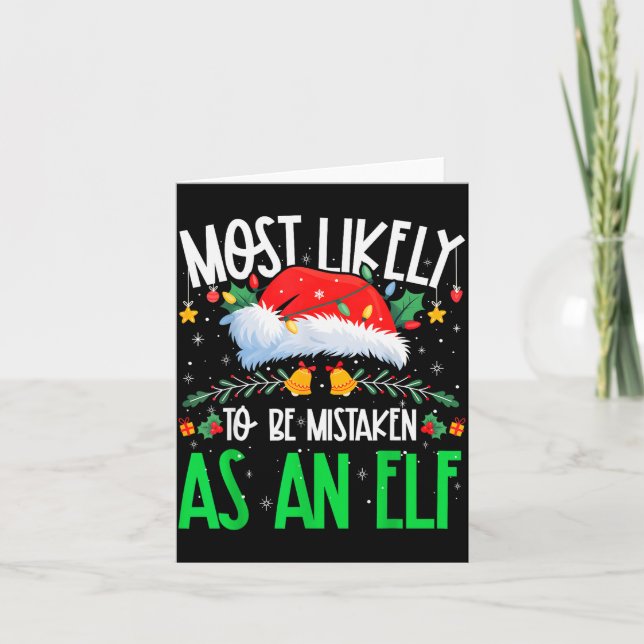 Most Likely To Be Mistaken As An Elf Funny Matchin Card (Front)