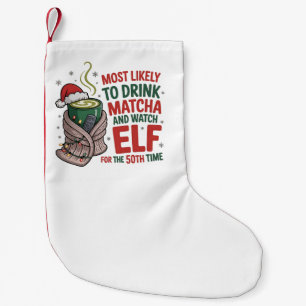 Most Likely to Be on Santa’s Nice List Christmas Small Christmas Stocking