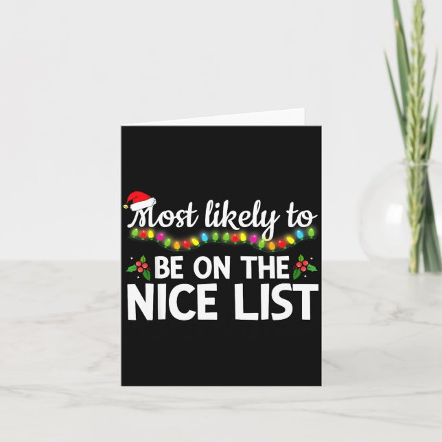 Most Likely To Be On The Nice List Funny Family Ma Card (Front)