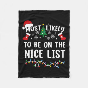 Most Likely To Be On The Nice List Matching Christ Fleece Blanket