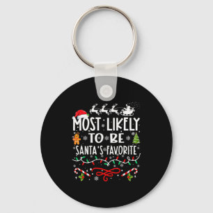 Most Likely To Be Santa's Favorite Family Christma Keychain