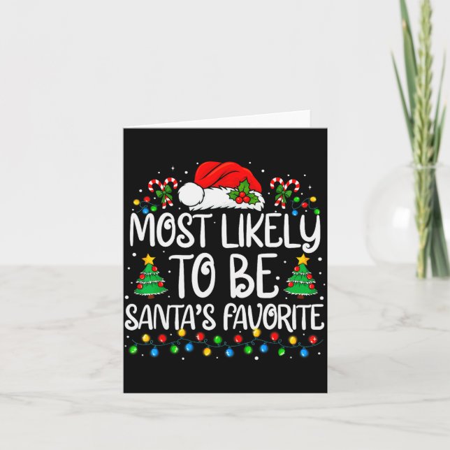 Most Likely To Be Santa's Favorite Family Matching Card (Front)